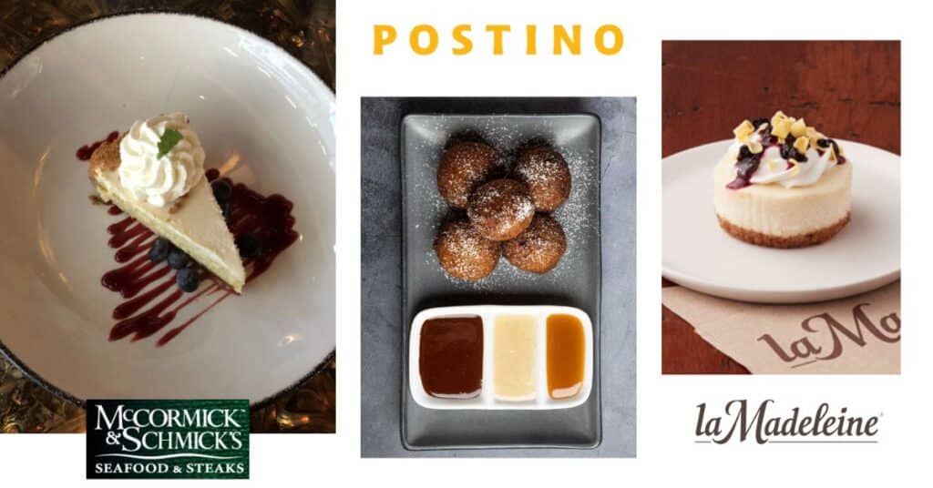 Desserts from Postino Wine Cafe, La Madeleine and McCormick & Schmick's at Town And Country Village in Houston
